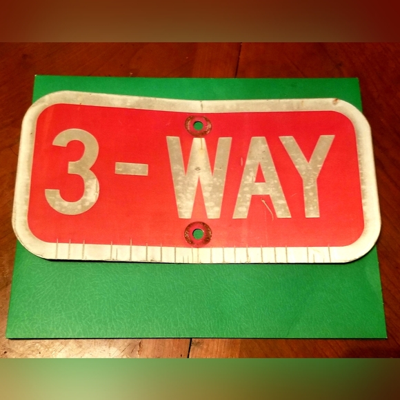 3- Way Sign - Picture 1 of 2